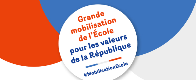 Mobilisation de l’École et de ses partenaires pour les valeurs de la République